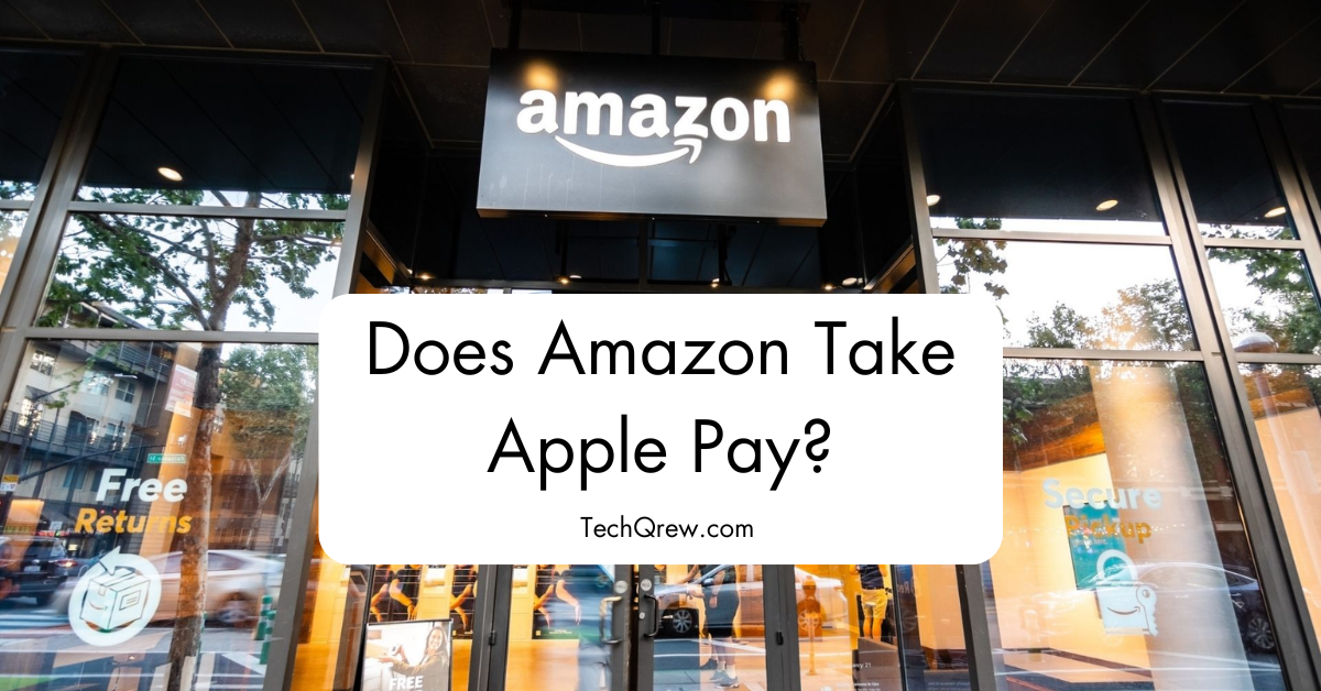 Does Amazon Take Apple Pay?